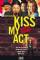 Kiss My Act (2001)