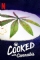 Cooked with Cannabis (2020)