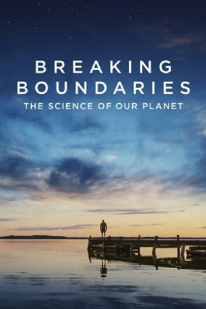 Breaking Boundaries: The Science of Our Planet(2021) Movies