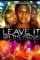 Leave It on the Floor (2011)